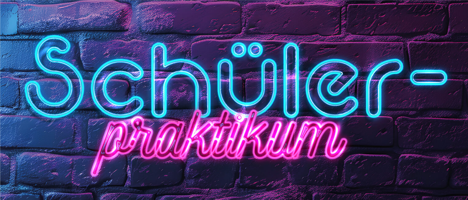 Schuelerpraktikum-Neon